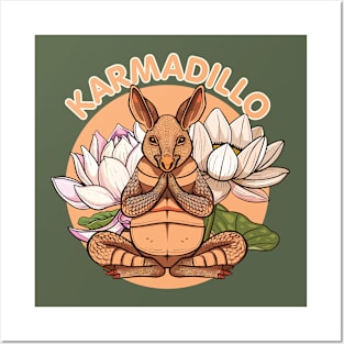 Funny Armadillo Pun "Karmadillo" Texas Yoga And Meditation Posters and Art